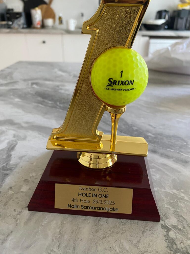 Nalin's hole in one trophy for his hole in one on the 4th on 29 March 2025