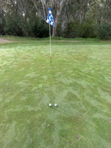Raj's ball on the 4th green at 2.8 metres